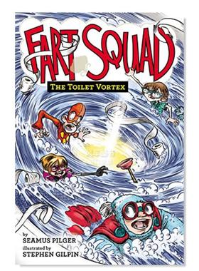 【现货】【放屁小队】4:马桶漩涡 Fart Squad 4: The Toilet Vortex英文儿童原版图书外版进口书籍Pilger, Seamus