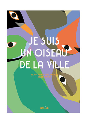 【现货】我是一只城市的鸟Je suis un oiseau de la ville 禽鸟动物知识启蒙法文图像绘本 法国原版书籍进口