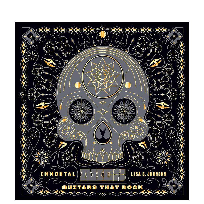 【现货】不朽的经典：摇滚吉他 Immortal axes: Guitars That Rock 原版英文音乐图书