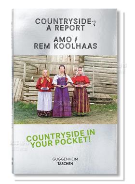 【现货】Koolhaas. Countryside, A Report，库哈斯:乡村报告英文建筑师 工作室 原版图书外版进口书籍