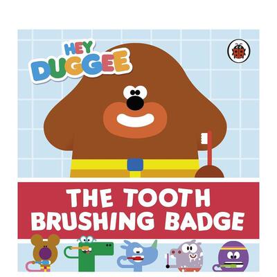 【现货】【阿奇幼幼园】刷牙徽章 Hey Duggee: The Tooth Brushing Badge 原版英文儿童绘本图书书籍