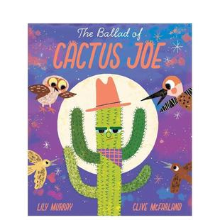Cactus 进口图书 仙人掌乔 英文儿童绘本 原版 Joe Ballad 歌谣 现货
