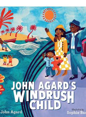 【现货】【2023卡内基插画奖提名】约翰·阿加德的风之子 John agard’s Windrush Child 原版英文儿童绘本图书