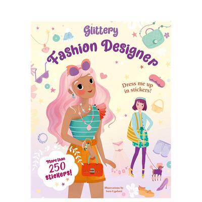 【预售】闪亮时装设计师贴纸书 Glittery Fashion Designers: Sticker Book 原版英文儿童趣味图书书籍