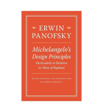 【预售】米开朗基罗的设计原则 尤其是与拉斐尔相关的 Michelangelo’s Design Principles原版英文艺术画册画集图书
