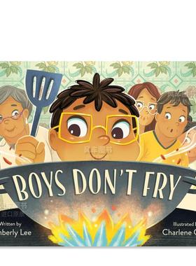 【预售】男孩子不宜油炸 Boys Don't Fry英文儿童绘本原版图书外版进口书籍Kimberly Lee; Charlene Chua