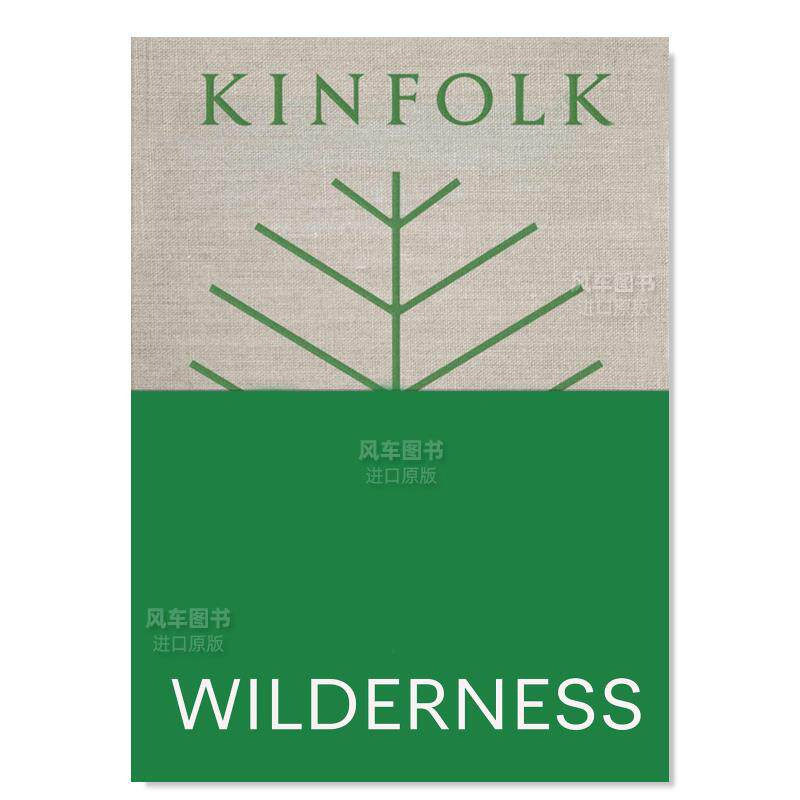 【现货】四季杂志 户外活动特辑 【Kinfolk Trilogy】Kinfolk Wilderness英文生活综合John Burns artisan