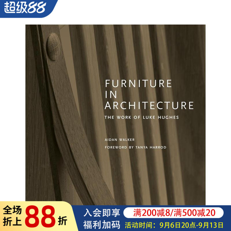 【现货】建筑家具:卢克·休斯作品—数字时代的工艺美术 Furniture in architecture: 原版英文综合设计图书