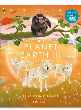【预售】地球脉动 3 BBC同名纪录片【BBC Earth】Planet Earth III 英文儿童绘本 Leisa Stewart-Sharpe BBC Children