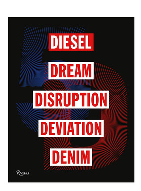【现货】5D:Diesel,Dream,Disruption,Deviation,Denim 牛仔品牌Diesel牛仔布发展历程 Susie Lau 英文原版丹宁书籍服装设计