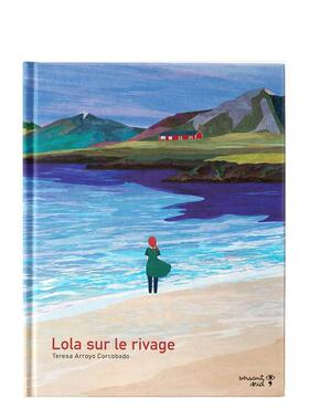 【现货】洛拉在河边 Lola sur le rivage 原版法文儿童绘本 进口图书