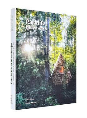 【预售】公园生活：隐居地 Parklife Hideaways 原版英文建筑设计进口图书