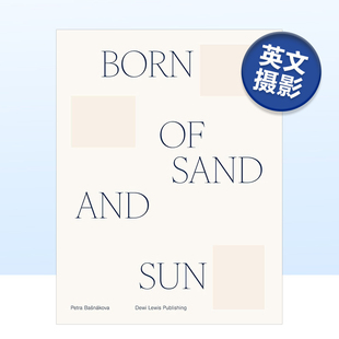 Born 原版 预售 英文摄影纪实 sun 生于沙滩和阳光 and sand