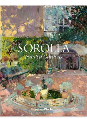 【现货】索罗拉:画中园 Sorolla: Painted Gardens英文原版图书进口外版书籍