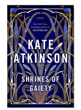 【预售】欢乐圣地 Shrines of Gaiety英文小说原版图书进口书籍Kate Atkinson