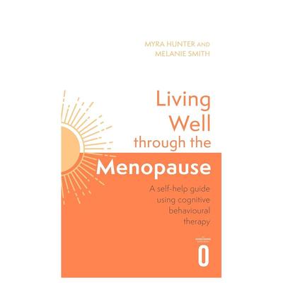 【预售】更年期的美好生活：认知行为指南 Living Well Through The Menopause 原版英文社会科学