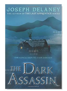 【现货】黑暗杀手 Dark Assassin, The英文儿童原版图书外版进口书籍Joseph Delaney