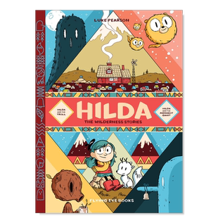 【现货】希尔达：野外冒险故事合集 Hilda: The Wilderness Stories 英文原版儿童全彩漫画小说 英语课外阅读故事绘本