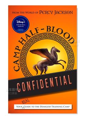【现货】来自波西·杰克逊营《混血机密》的世界:半神训练营的真正指南 From the World of Percy Jackson Camp Half-Blood Confi