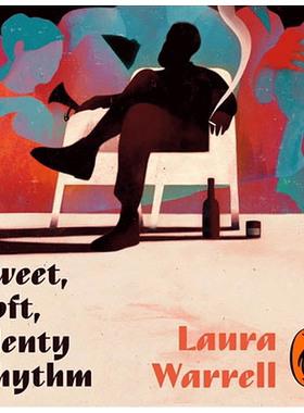 【预售】【2023国际笔会/福克纳文学奖短名单】甜美、柔和、丰富的节奏 Sweet,Soft,Plenty Rhythm 英文原版小说书籍文学图书