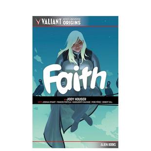 卷1 Faith 预售 维拉提英雄：费斯 Vine 英文漫画书图书书籍 Valiant 英文漫画 Vol Premier 原版 Hollywood