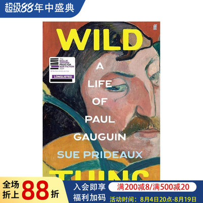 【预售】野性：保罗·高更的一生 Wild Thing: A Life of Paul Gauguin 艺术家传记 原版英文艺术画册画集图书