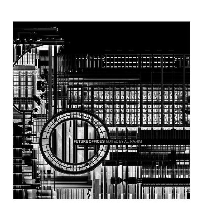 【预售】未来的办公室 Future Offices 原版英文建筑设计图书