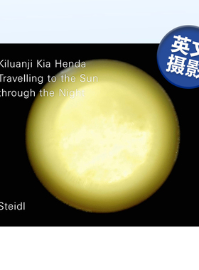 【现货】基卢安吉·吉亚·亨达：穿越黑夜前往太阳 Kiluanji Kia Henda: Travelling to the Sun Through the Night英文摄影原版