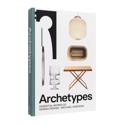 【现货】原型：丹麦设计的要素作品 现代主义 极简主义Archetypes: Essential Works of Danish Design 原版英文产品设计