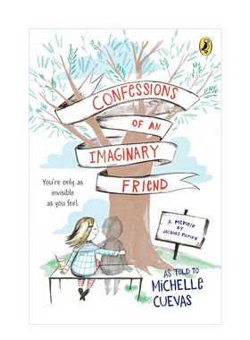 【现货】假想朋友的告白Confessions of an Imaginary Friend 英文原版进口图书书籍