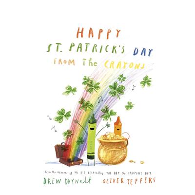 【预售】蜡笔祝圣帕特里克节快乐 Happy St. Patrick's Day from the Crayons 原版英文儿童绘本