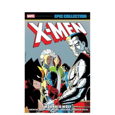 【现货】X 战警史诗合集：受伤的狼 X-Men Epic Collection: Wounded Wolf 原版英文漫画书图书书籍