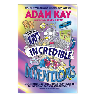 【Adam Kay系列】凯的神奇发现 凯的解剖学 十岁儿科医生德克斯特 英文原版 Kay’s Incredible Inventions 亚当·凯 可单拍