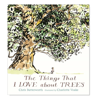 【预售】我喜欢树的原因: 1 The Things That I LOVE about TREES: 1 英文儿童趣味 原版图书进口外版书籍Chris Butterworth  and