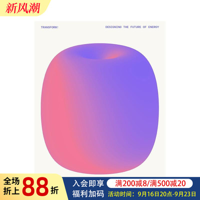 【预售】转变！设计与未来能源 Transform! Design and the Future of Energy 原版英文综合设计图书