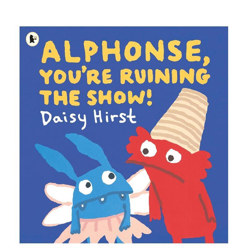 阿尔方斯，你把演出搞砸了！ A