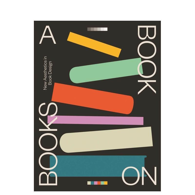 【现货】关于书的书:当今图书设计艺术 a Book on Books: Celebrating the art of book design today 原版英文平面设计图书