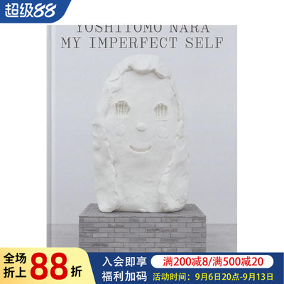 奈良美智系列集 不完美的自我 Yoshitomo Nara: My Imperfect Self 原版英文艺术画册画集图书书籍