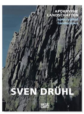 【现货】Sven Druhl：虚构的风景 Sven Druhl (bilingual) : Apokryphe Landschaften / Apocryphal Landscapes英文艺术原版图书
