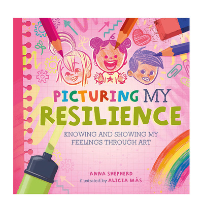 【预售】【正念艺术疗愈】描绘韧性 【All the Colours of Me】Picturing My Resilience 原版英文儿童绘本