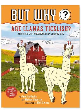 【预售】美洲驼怕痒吗？1 【But Why】Are Llamas Ticklish? #1 英文原版进口儿童图书