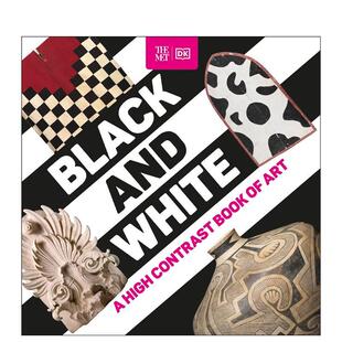 Black 现货 The and 英文儿童语言 黑与白 原版 大都会艺术博物馆 概念启蒙图书书籍 DK概念启蒙 White Met