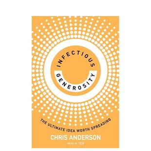 【预售】富有感染力的慷慨 Infectious Generosity “比尔盖茨夏季书单”“TED Talks策展人” 原版英文心灵励志图书