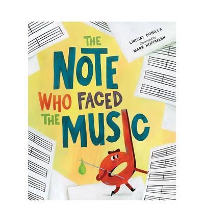 【预售】面对音乐的音符 The Note Who Faced The Music 原版英文儿童绘本