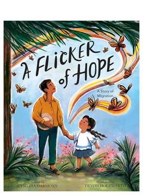 【现货】一线希望：移民的故事 A Flicker of Hope: A Story of Migration 原版英文儿童绘本