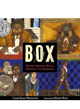 【现货】信箱：为了自由寄出自己的亨利·布朗 BOX: Henry Brown Mails Himself to Freedom 原版英文青少年读物图书