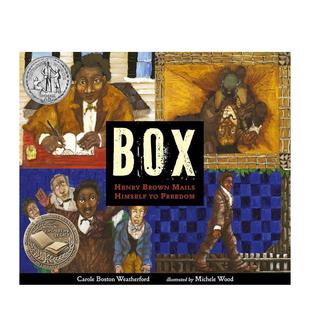 【现货】信箱：为了自由寄出自己的亨利·布朗 BOX: Henry Brown Mails Himself to Freedom 原版英文青少年读物图书