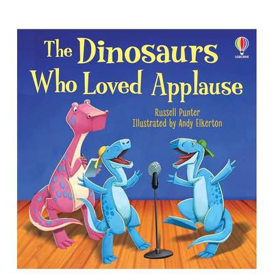 【预 售】热爱掌声的恐龙 The Dinosaurs Who Loved Applause 原版英文儿童绘本