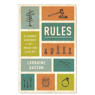 【预售】规则:我们赖以生存之物的简史 Rules: A Short History of What We Live By英文人文历史原版图书外版进口书籍Lorraine D