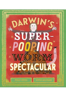 【现货】达尔文的蠕虫奇观 Darwin‘s Super-Pooping Worm Spectacular 原版英文儿童绘本图书